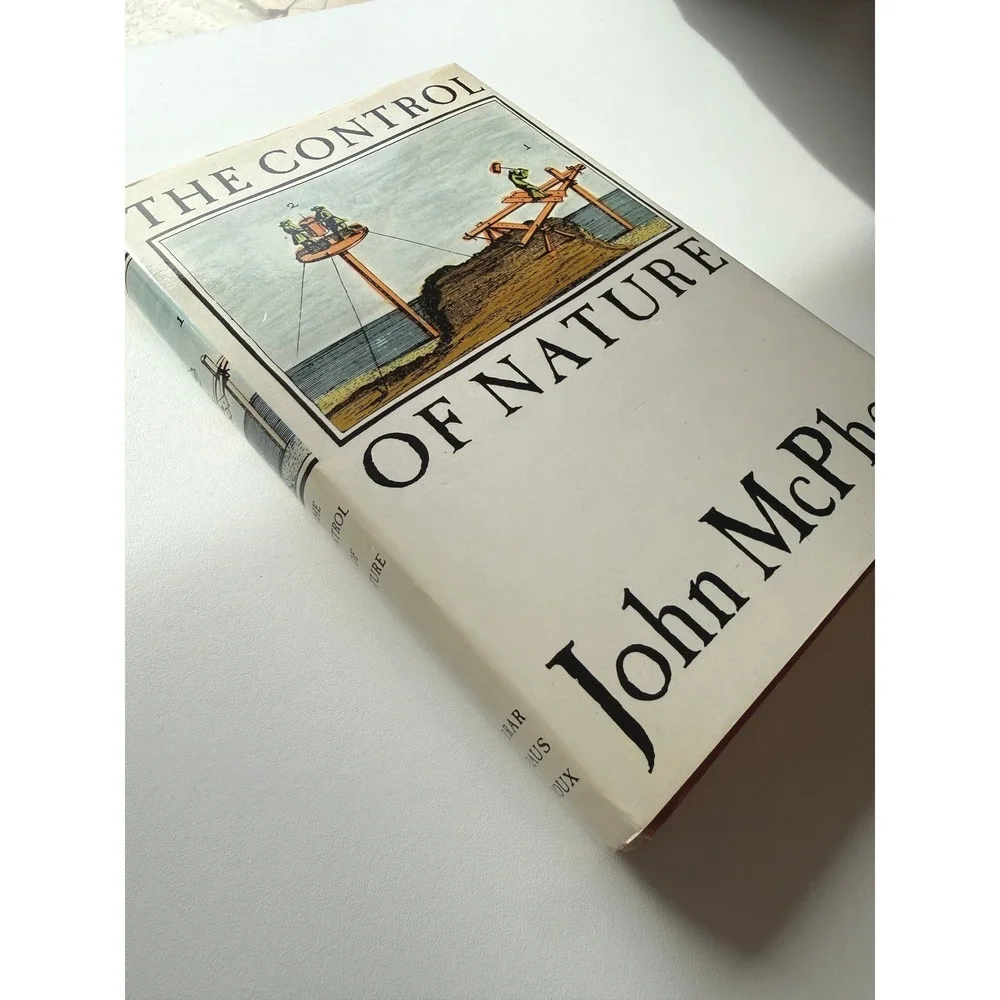 The Control of Nature John McPhee 1989 Hardcover First Edition 2nd Print FSG